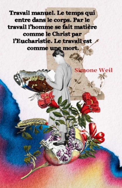 The Beauty and Poetry of Labour（１）　Simone Weil&nbsp;/English